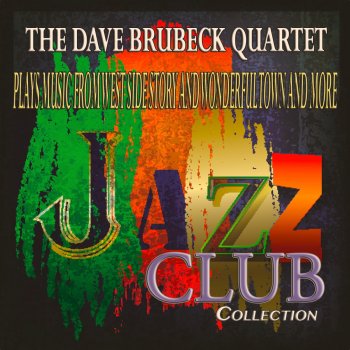 The Dave Brubeck Quartet My Romance (Remastered)