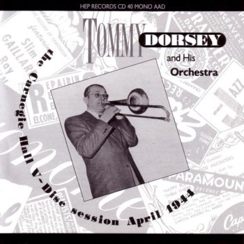 Tommy Dorsey feat. His Orchestra I Never Knew