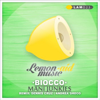 Mani Junkies Bioco - Dennis Cruz Remix