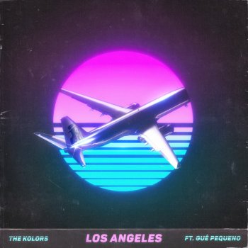 The Kolors Los Angeles (feat. Guè Pequeno)