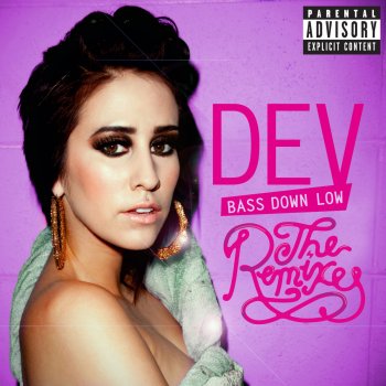 Dev feat. The Cataracs & Dev Bass Down Low (Performed by The Cataracs)