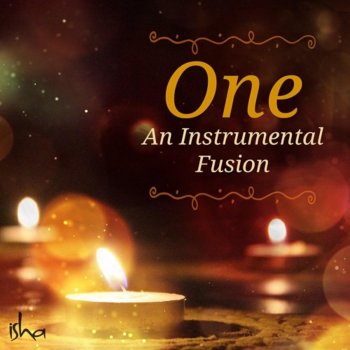 Sounds of Isha One (An Instrumental Fusion)