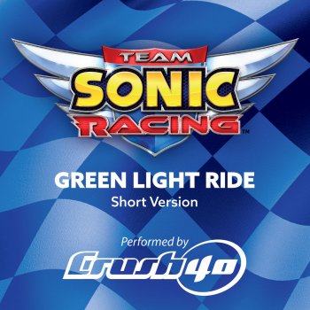 Crush 40 feat. ショートバージョン Green Light Ride - (Short Ver.)