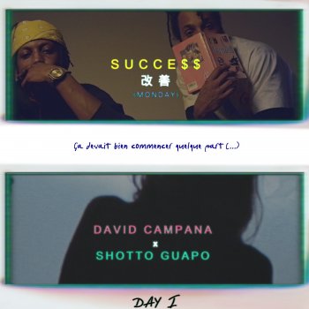 David Campana feat. Shotto Guapo Success (Monday)