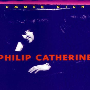 Philip Catherine Summer Night