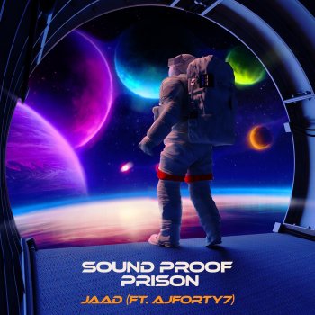 JAAD Sound Proof Prison (feat. AjForty7)