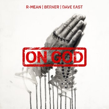R-Mean feat. Berner & Dave East On God