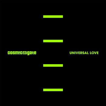 Cosmic Gate Universal Love (Extended Mix)