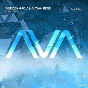 Sheridan Grout feat. Aloma Steele Breathless - Extended Mix