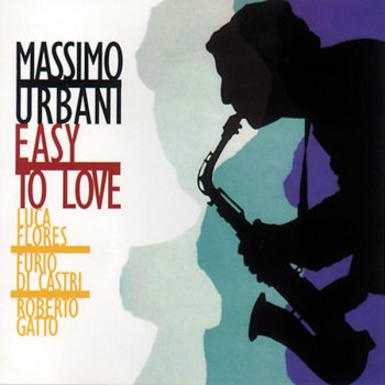 Massimo Urbani Easy to Love