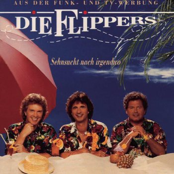 Die Flippers Ti amo (Das Lied der verlorenen Herzen)