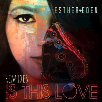 Esther Eden Is This Love (TH3 PROJ3KT EDM Mix)