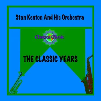Stan Kenton and His Orchestra Concerto to End All Concertos