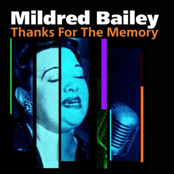 Mildred Bailey Ghost Of A Chance
