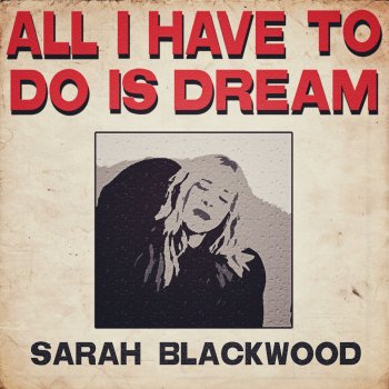 Sarah Blackwood All I Have to Do Is Dream