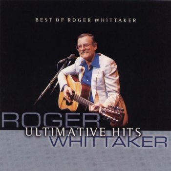 Roger Whittaker Tu es ma mélodie