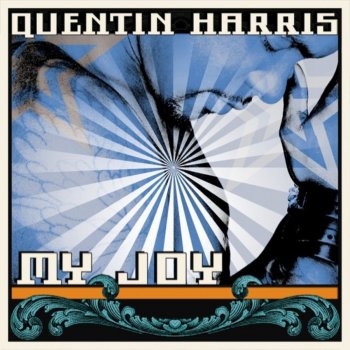 Quentin Harris feat. Margaret Grace My Joy (Harry Choo Choo Romero Emix)