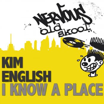 Kim English I Know a Place (E-Smoove Club Mix)