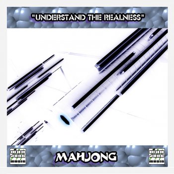 Mahjong Understand The Realness - Acapella