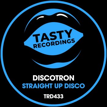 Discotron Let's Get This Straight - Radio Mix