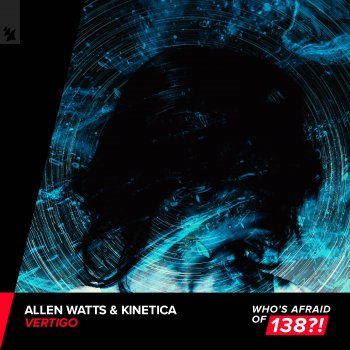 Allen Watts feat. Kinetica Vertigo
