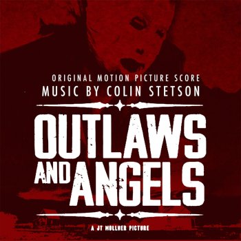 Colin Stetson Main Title Outlaws and Angels