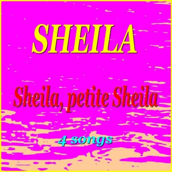 Sheila Sheila, petite Sheila