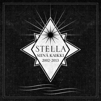 Stella On Maailma Meille Avoinna