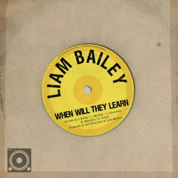 Liam Bailey When Will They Learn (Chase & Status Remix)