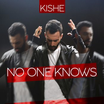 Kishe No One Knows