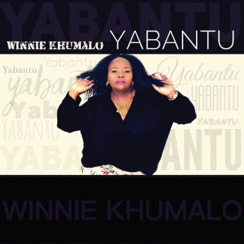 Winnie Khumalo Yabantu