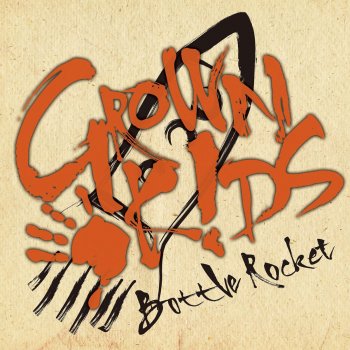 GROWN KIDS feat. TAKA & Megan Joy Bottle Rocket