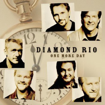Diamond Rio One More Day