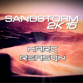 Marc Reason Sandstorm 2k15 [Radio]
