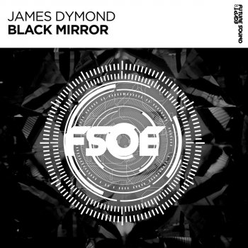James Dymond Black Mirror - Extended Mix