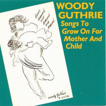Woody Guthrie I'll Write and I'll Draw