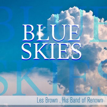 Les Brown & His Band of Renown No Moon at All
