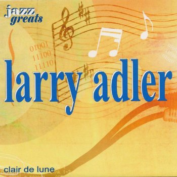Larry Adler Clair de Lune
