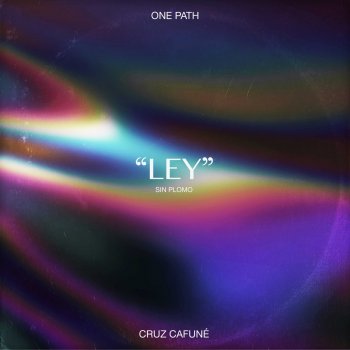 One Path feat. Cruz Cafuné & DJ Parriba Ley