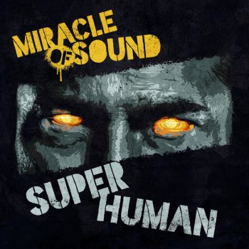 Miracle Of Sound Superhuman