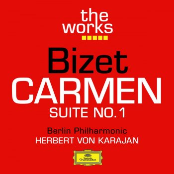 Berliner Philharmoniker feat. Herbert von Karajan Carmen, Act 2: Entr'acte