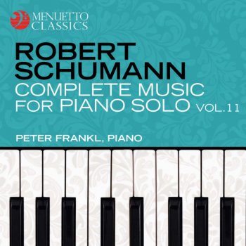 Robert Schumann feat. Peter Frankl Morning Songs ("Gesänge der Frühe"), Op. 133: No. 4 in F-sharp Minor - Bewegt
