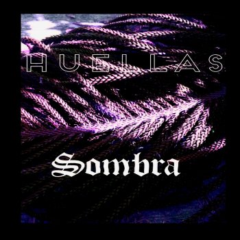 Sombra Huellas