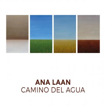 Ana Laan Camino del Agua