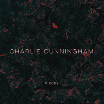 Charlie Cunningham Pieces