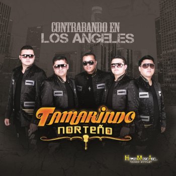 Tamarindo Norteño feat. Los Titanes De Durango El Enfiestado