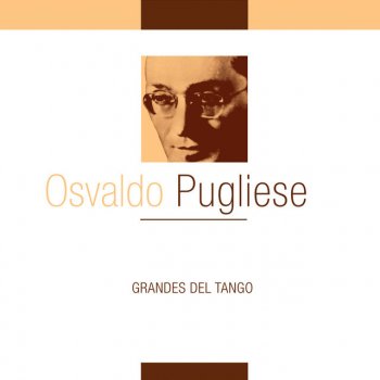 Osvaldo Pugliese & Jorge Vidal La Cieguita