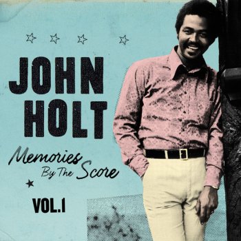 John Holt Everybody Needs Love