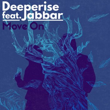 Deeperise feat. Jabbar Move On