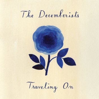 The Decemberists I Will Not Say Your Name